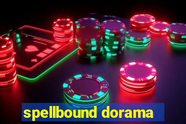 spellbound dorama